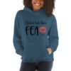 Better Late Than Fea Hoodie front1