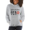 Better Late Than Fea Hoodie front4