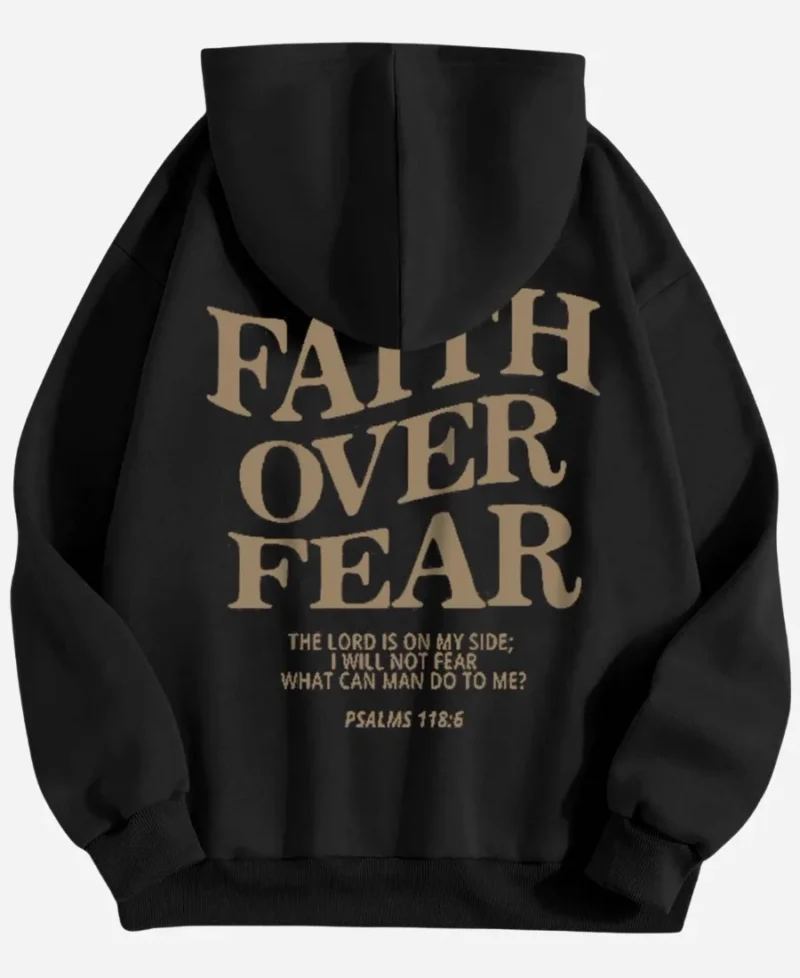 Faith Over Fear Pullover Black Hoodie For Unisex