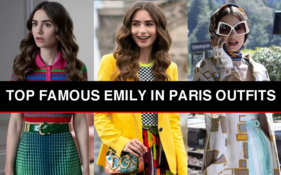 Top Famous Emily in Paris Outfits