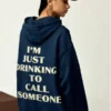 Shop Sabrina Carpenter I’m Just Drinking to Call Someone Hoodie