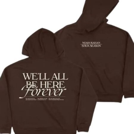 Well-All-Be-Here-Forever-Tour-Hoodie-1