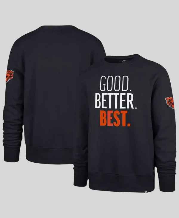 Chicago Bears Good. Better. Best. Headline Sweatshirt