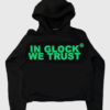 In Glock We Trust Hoodie