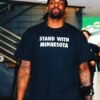 Stand With Minnesota T-Shirt