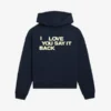 I Love You Say It Back Hoodie