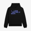 Lonely Ghost I Love You Say It Back Hoodie